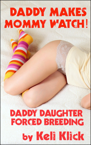 catherine ann recommends Mom Dad Daughter Taboo