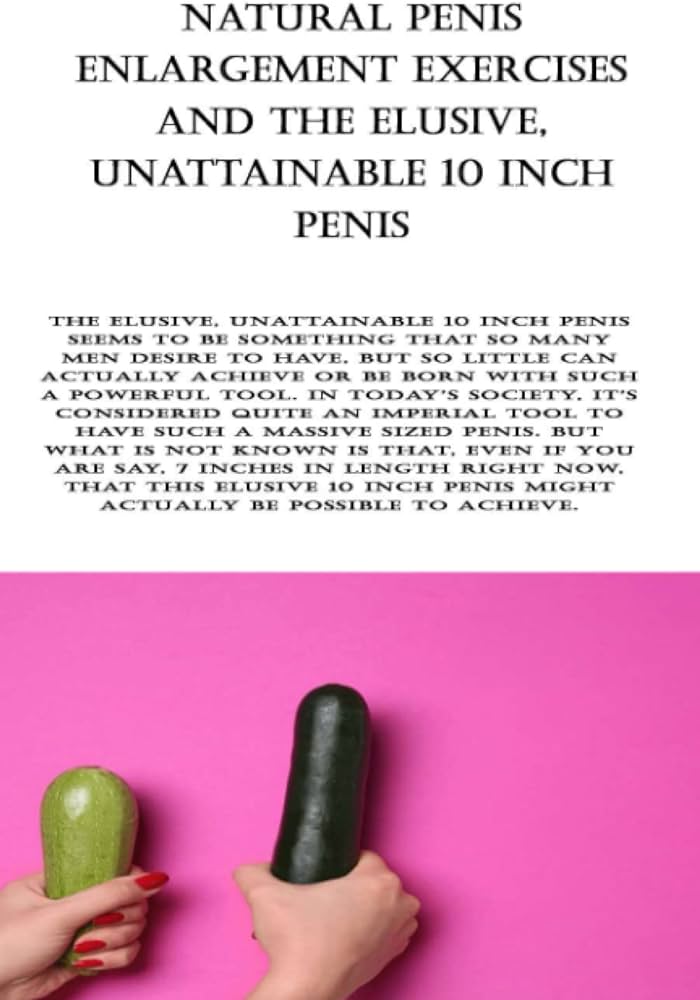 billy garden recommends A 10 Inch Penis