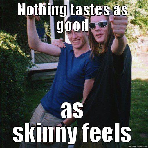 brandon cornett recommends nothing tastes as good as skinny feels gif pic