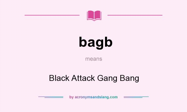 britney gonsalves recommends Black Attack Gang Bang