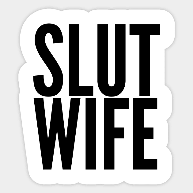 christopher sherwood recommends slut wife pix pic