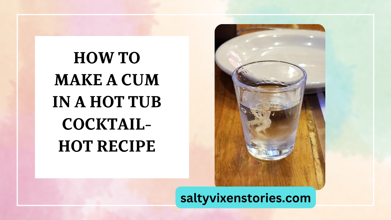 Cum In A Hot Tub Drink hd webcam