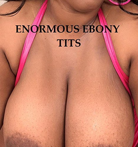 Best of Big ebony titties