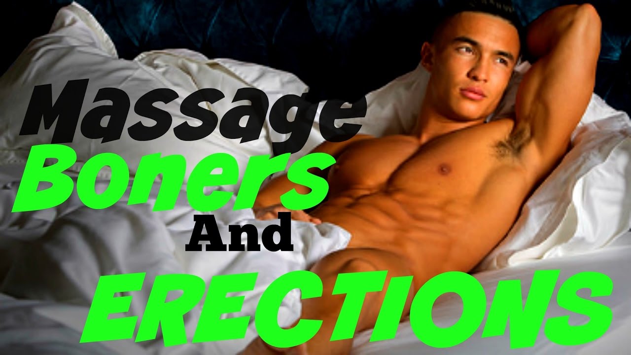 cody oneill recommends what if i get an erection during a massage pic