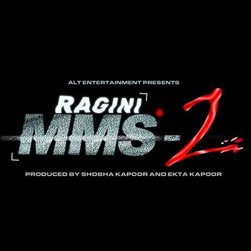 david baek recommends Raagini Mms2 Songs Pk