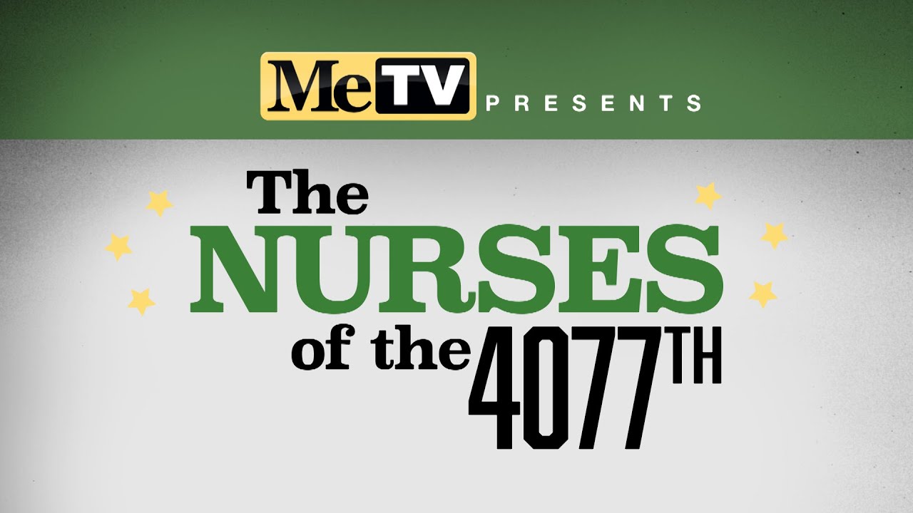 nurses of the 4077