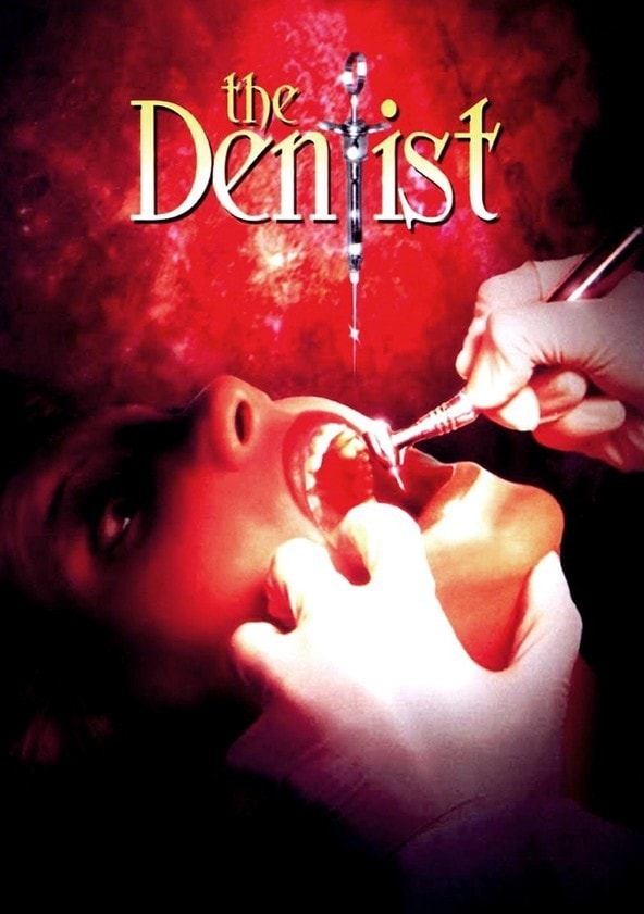 akiki tony recommends The Dentist Full Movie