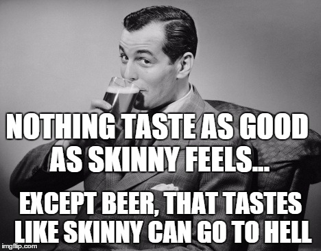 derek de beer recommends nothing tastes as good as skinny feels gif pic
