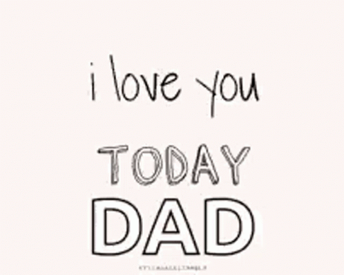 Love You Dad Gif april showered