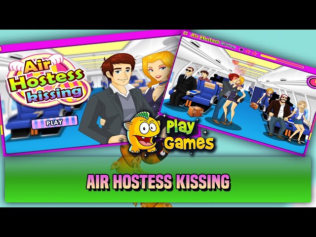 ace peralta recommends Air Hostess Kissing Game