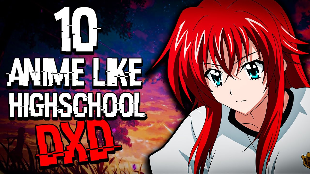 Best of Anime series like highschool dxd