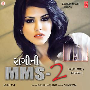 dinesh moolchandani recommends raagini mms2 songs pk pic