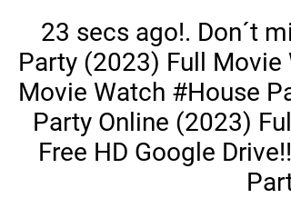 becky frederick recommends House Party Full Movie Online