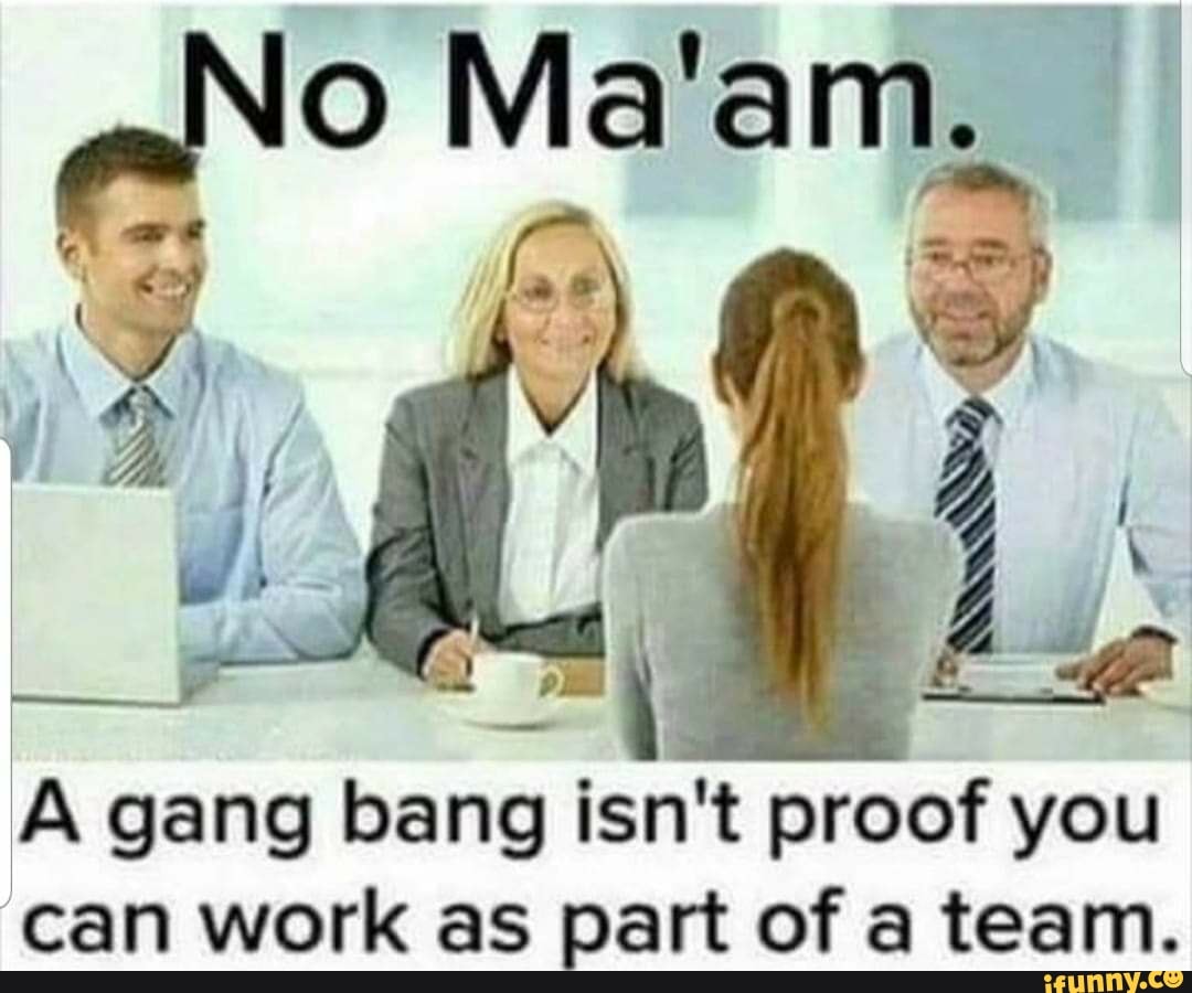 Best of Gang bang meme