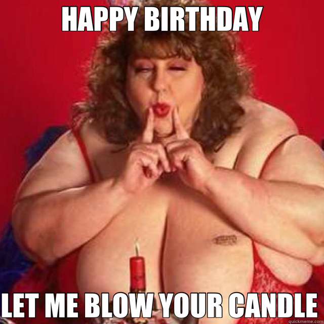 Best of Sexy women birthday memes