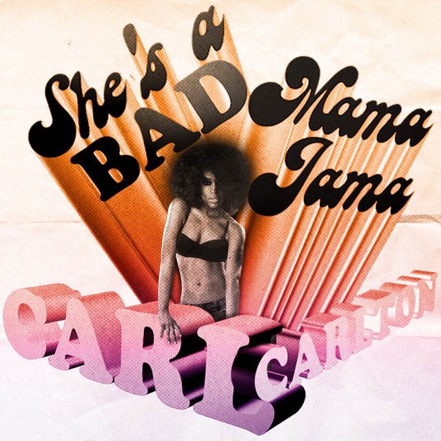charlene stipe recommends Bad Mama Jama Meaning