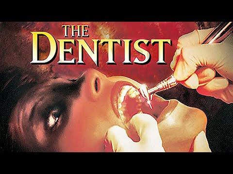 darren machado recommends the dentist full movie pic