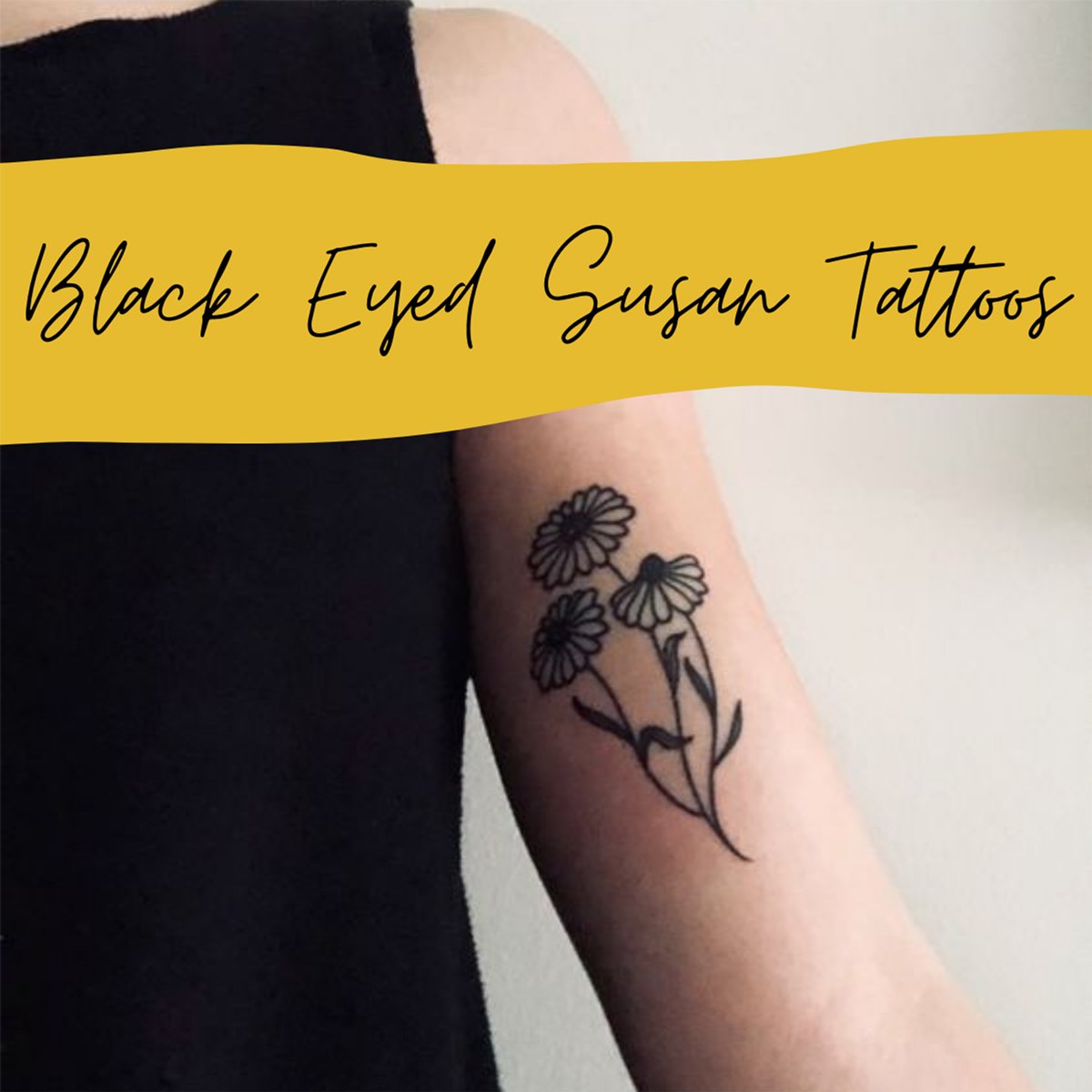 debbie camacho recommends Tiny Black Eyed Susan Tattoo