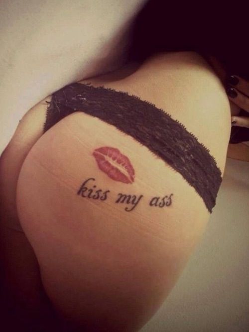 kiss my ass girl