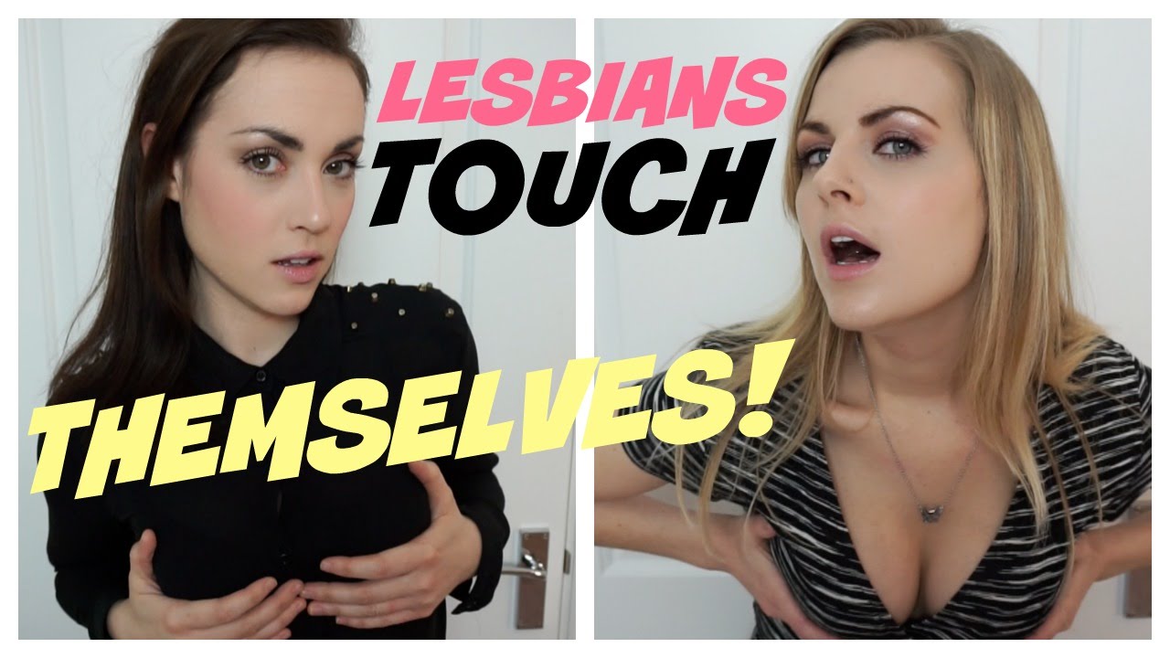 girls who touch themselves