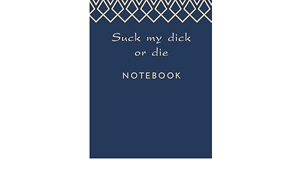 deb carney recommends suck my dick or die pic